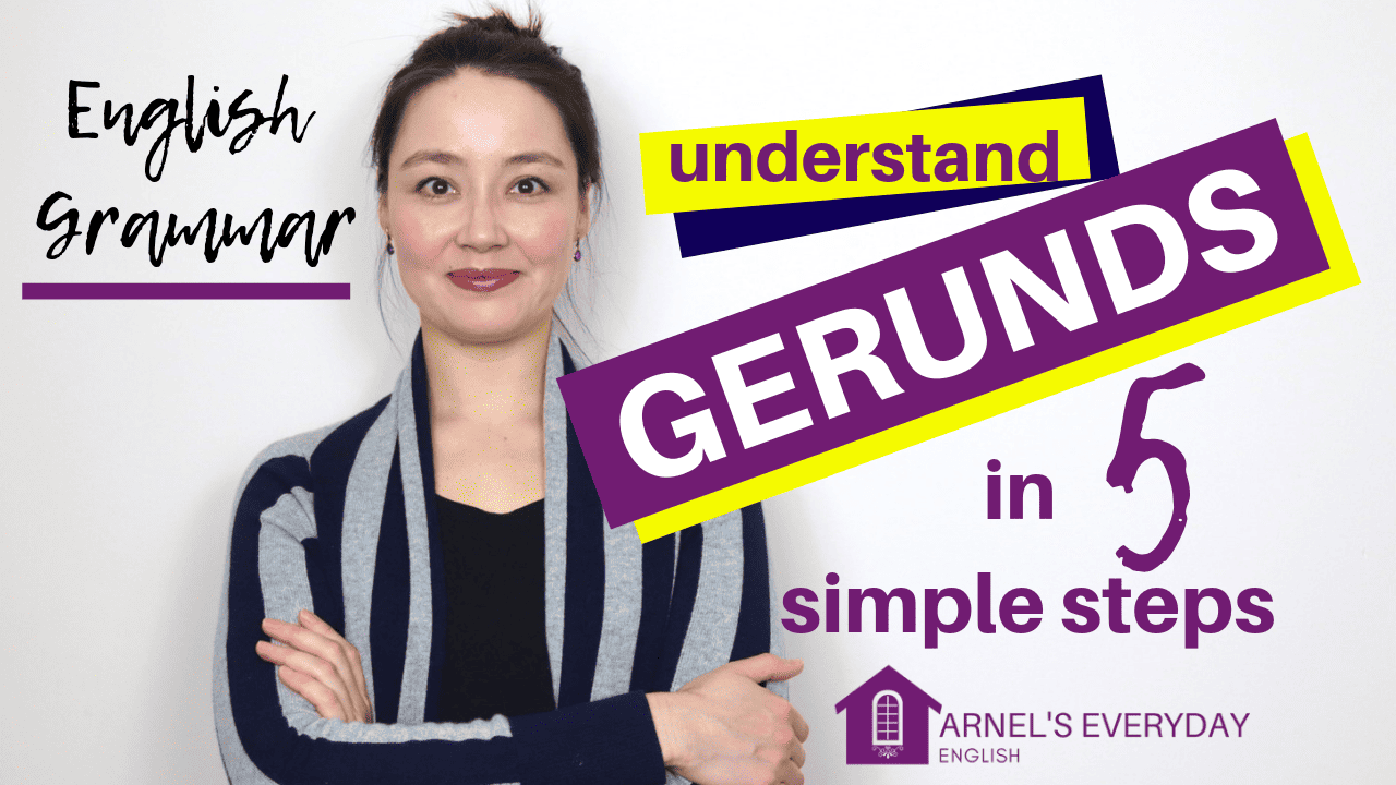 English Grammar | GERUNDS (verb + ing) with video!